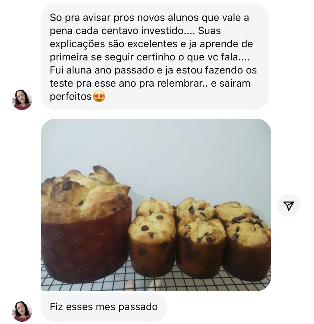 Mensagem de aluna dizendo que vale cada centavo investido, com foto dos panetones que produziu